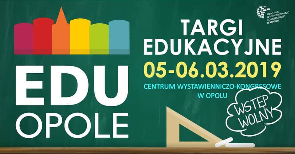 Prywatne: Targi Edukacyjne EDU OPOLE 2019